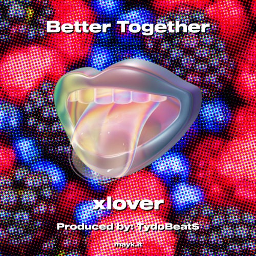 Better Together