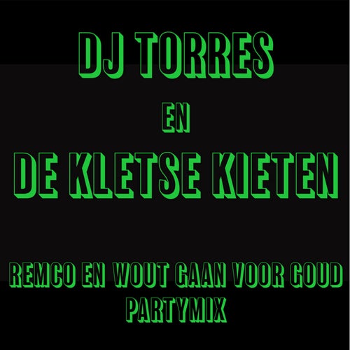 Remco en Wout Gaan Voor Goud (Partymix)