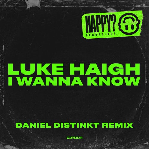 I Wanna Know (Daniel Distinkt Remixes)