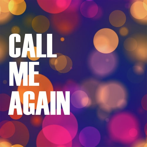 Call Me Again