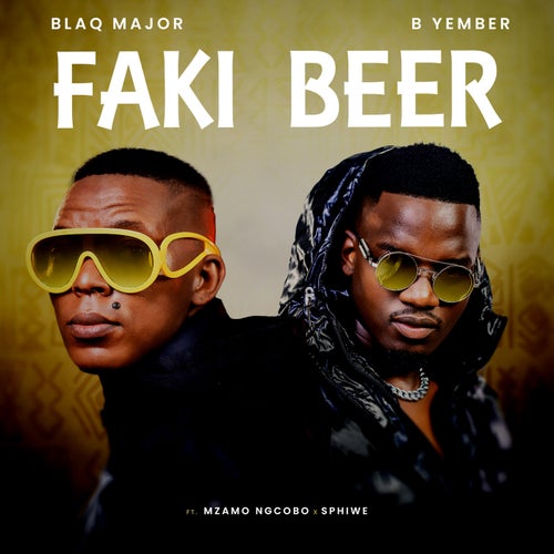 Faki Beer (feat. Mzamo Ngcobo & Sphiwe)