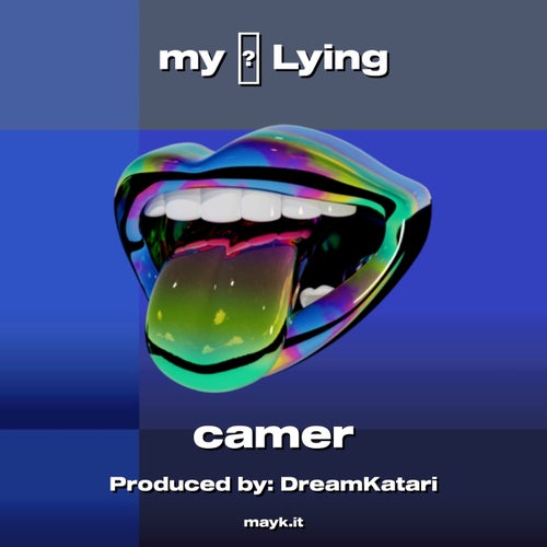 my  Lying