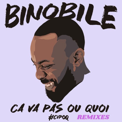 Ca va pas ou quoi (REMIXES)