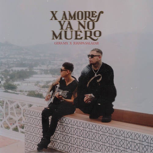 X Amores Ya No Muero