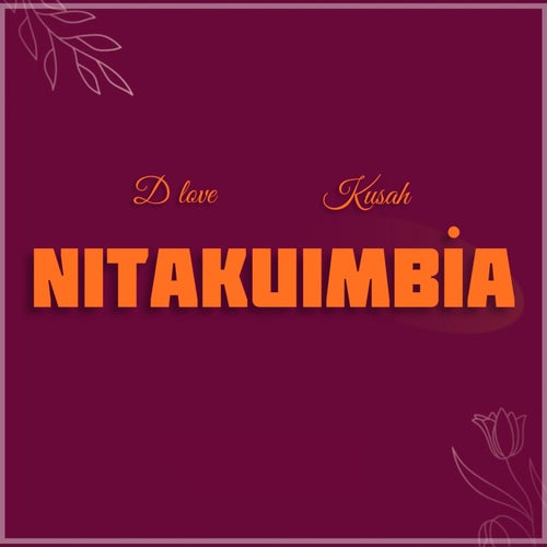 Nitakuimbia