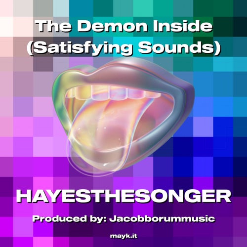 The Demon Inside (Satisfying Sounds)