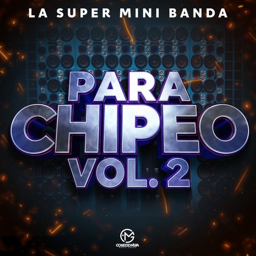 Para Chipeo, Vol. 2
