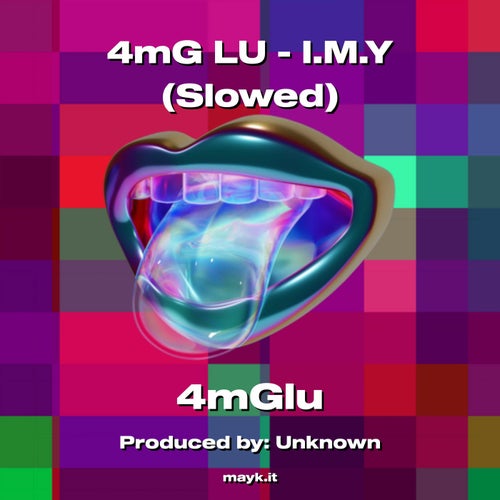 I.M.Y (Slowed)