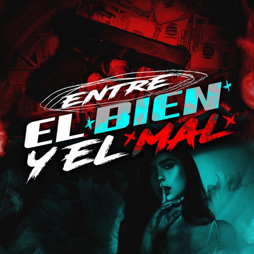 Entre El Bien Y El Mal (feat. KingJordanCF, Vasquez la Pesa, Leshley & AIRON CF)