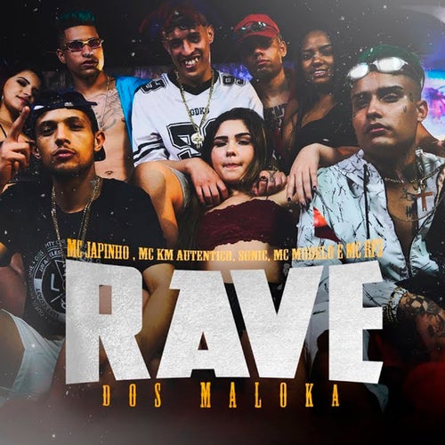 Rave dos Maloka