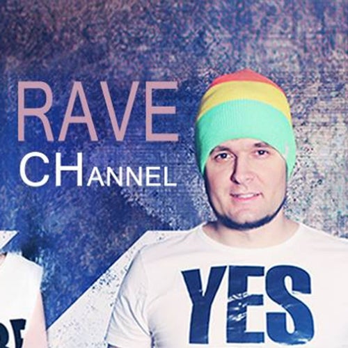 Rave CHannel Profile