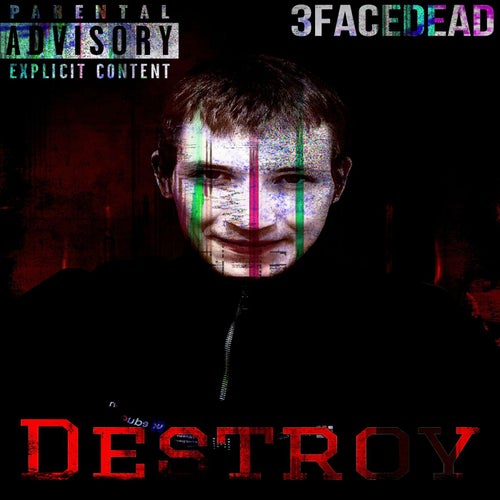 Destroy