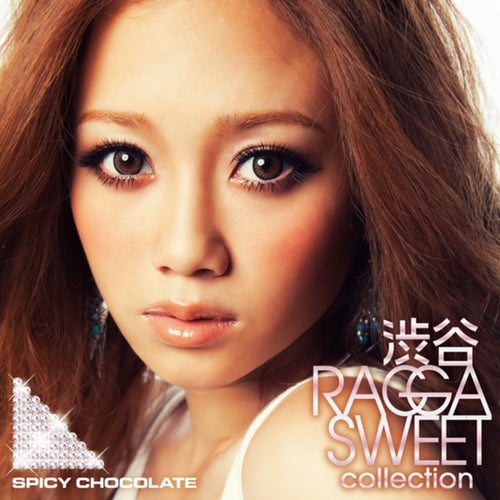 Shibuya Ragga Sweet Collection Anthem