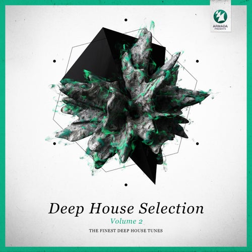 Armada Deep House Selection Volume 2 (The Finest Deep House Tunes)