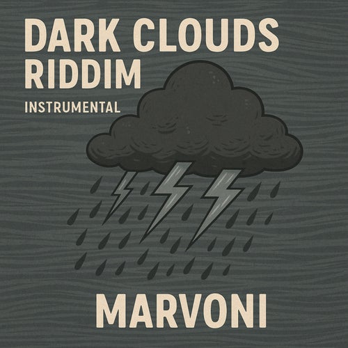 Dark Clouds Riddim