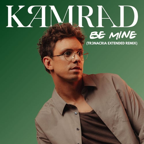 Be Mine (TR3NACRIA Extended Remix)