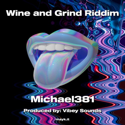 Wine and Grind Riddim