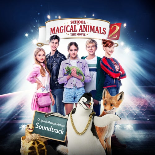 School Of Magical Animals 2 (Original Motion Picture Soundtrack)