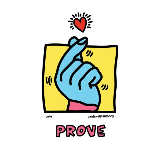 Prove (feat. Jay Anthony & Carrie.)
