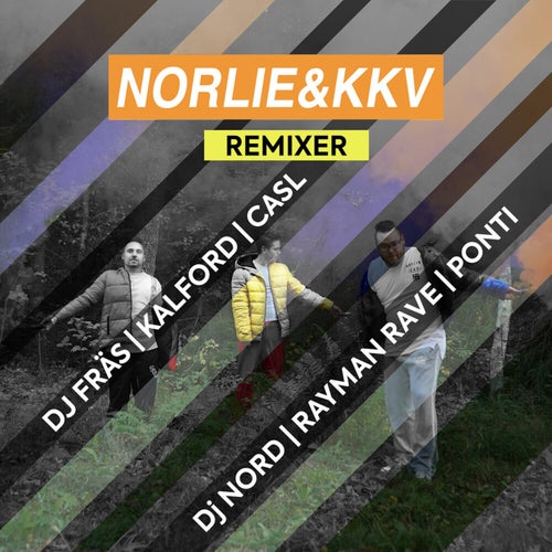 Norlie & KKV (Remixes)