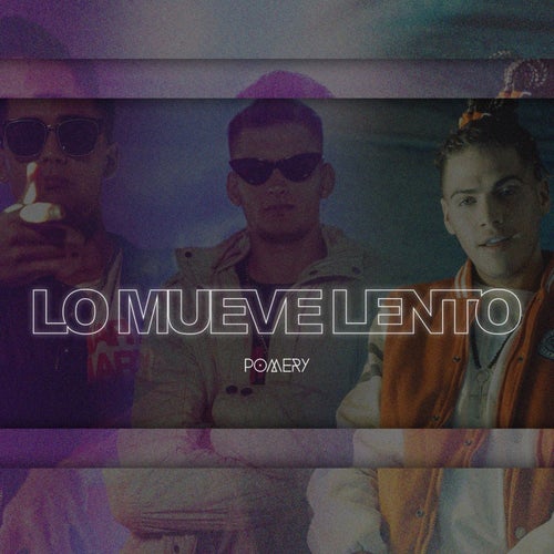 Lo Mueve Lento