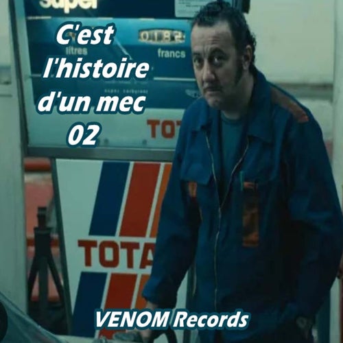 C'est L'histoire D'un Mec 02