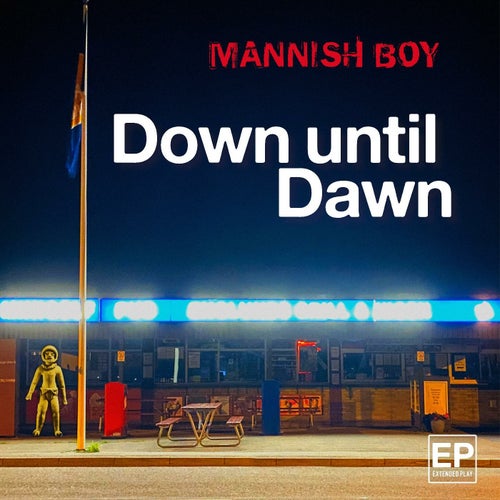 Down until Dawn