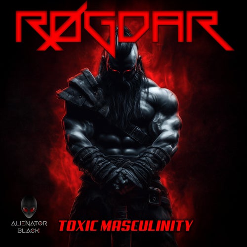 Toxic Masculinity
