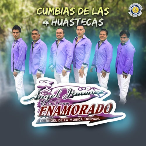 Cumbias De Las 4 Huastecas