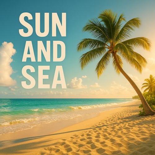 Sun and Sea