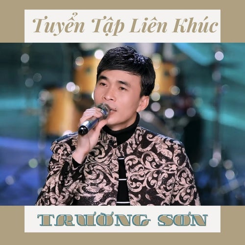 Tuyển Tập Liên Khúc Trường Sơn