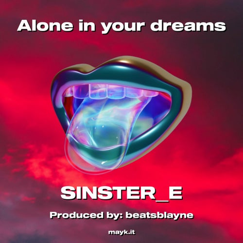 Alone in your dreams