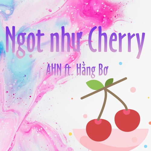 Ngọt Như Cherry