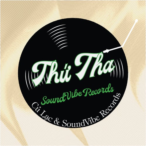 Thứ Tha (SOUNDVIBE RECORDS)