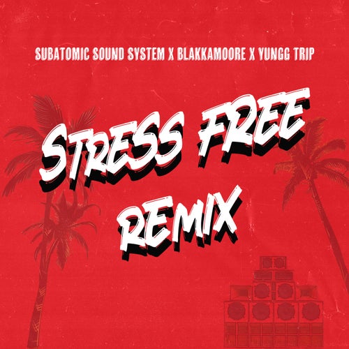Stress Free (Remixes)