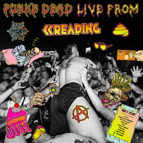 Punk's Dead (Live from Reading)