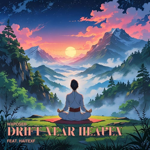 DRIFT NEAR HEAVEN (feat. haitexf)