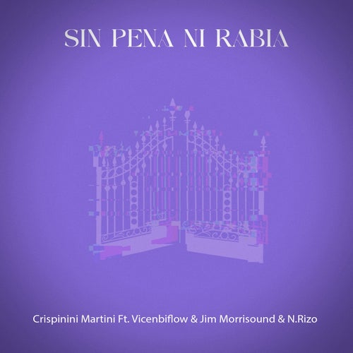Sin pena ni rabia