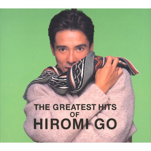 THE GREATEST HITS OF HIROMI GO