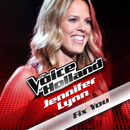 Fix You (From The Voice Of Holland)