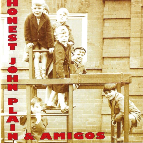 Honest John Plain & Amigos