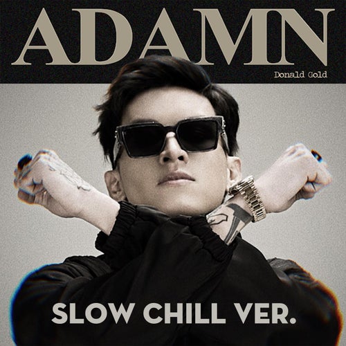 Adamn (Slow Chill Ver.)