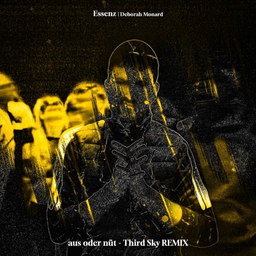 aus oder nüt (Third Sky Remix)