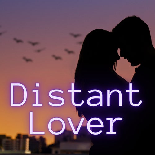 Distant Lover
