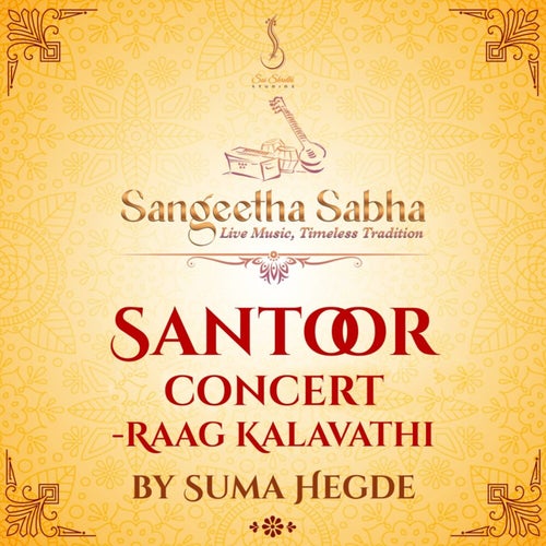 Santoor Concert - Raag Kalavathi (Live)