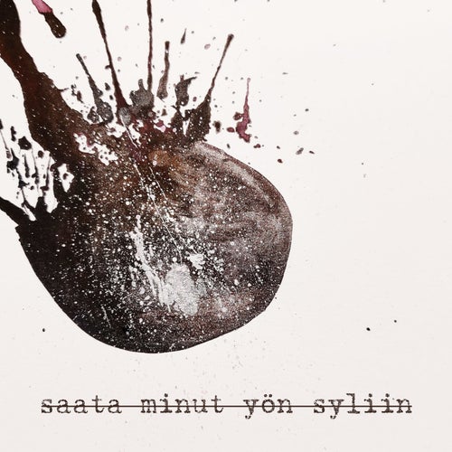 Saata minut yön syliin