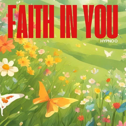 Faith in you