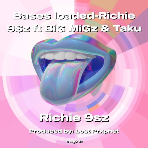 Bases loaded-Richie 9z ft BiG MiGz & Taku