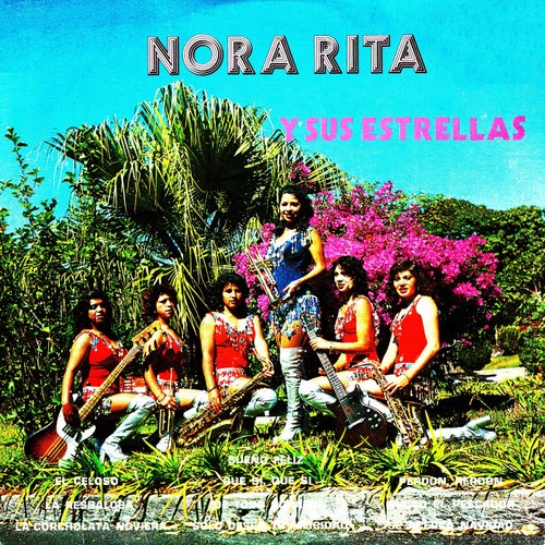 Nora Rita y sus estrellas