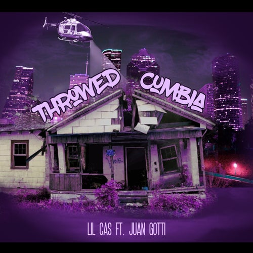 Throwed Cumbia (feat. Juan Gotti)